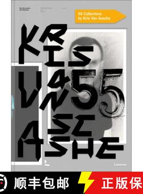【3-4周达】Kris Van Assche: 55 Collections : KRISVANASSCHE, Dior, Berluti [9789401495691]