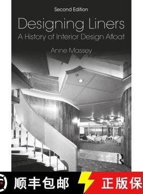 【3-4周达】Designing Liners: A History of Interior Design Afloat [9780367858964]