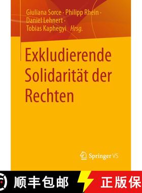 【3-4周达】Exkludierende Solidaritaet der Rechten (1. Aufl. 2022) [9783658368906]