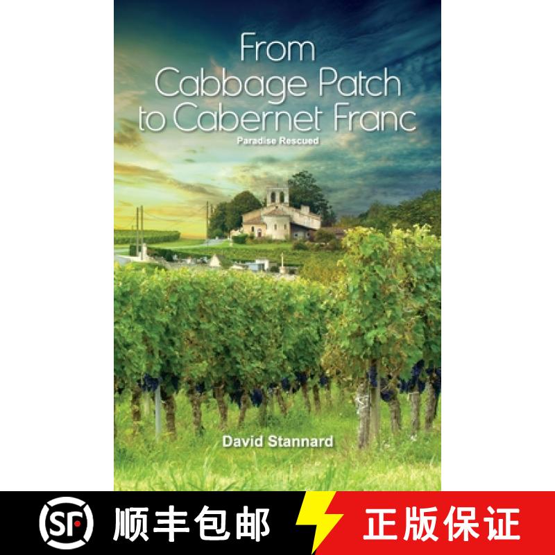 【3-4周达】Paradise Rescued: From Cabbage Patch to Cabernet Franc [9780994383860]