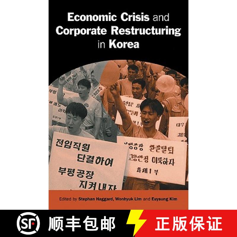 【3-4周达】Economic Crisis and Corporate Restructuring in Korea: Reforming the Chaebol - Economic Cri... [9780521131711]