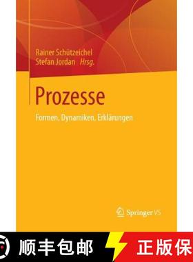 【3-4周达】Prozesse : Formen, Dynamiken, Erklärungen [9783531176604]