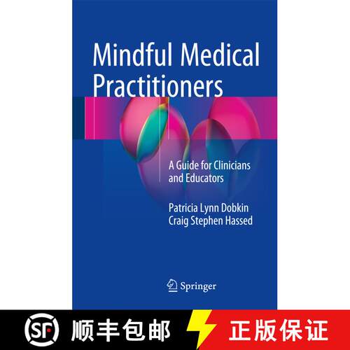 【3-4周达】精装 Mindful Medical Practitioners : A Guide for Clinicians and Educators [9783319310640]