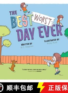 预订 The Best Worst Day Ever: A Children's Book That Inspires a Positive Mindset for Ages 4-8 [9781958958018]