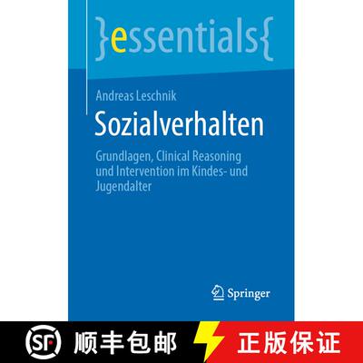 【3-4周达】Sozialverhalten : Grundlagen, Clinical Reasoning und Intervention im Kindes- und Jugendalt... [9783658314163]