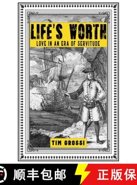 【3-4周达】Life's Worth: Love in an Era of Servitude [9798988543305]