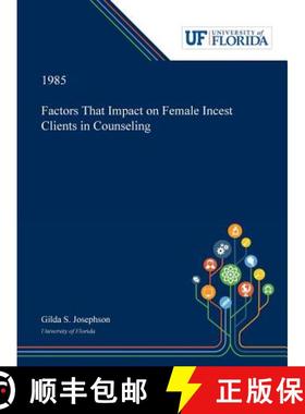 【3-4周达】Factors That Impact on Female Incest Clients in Counseling [9780530006598]
