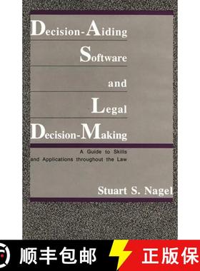 【3-4周达】Decision-Aiding Software and Legal Decision-Making: A Guide to Skills and Applications Thr... [9780899303826]