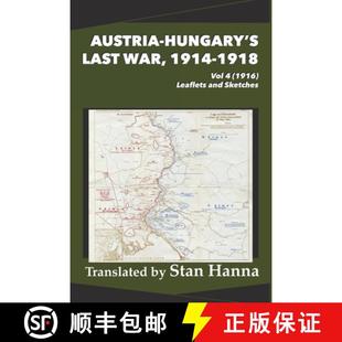 Last Leaflets War Austria and 1916 1914 Sketches Vol Hungary 3周达 9781927537961 1918