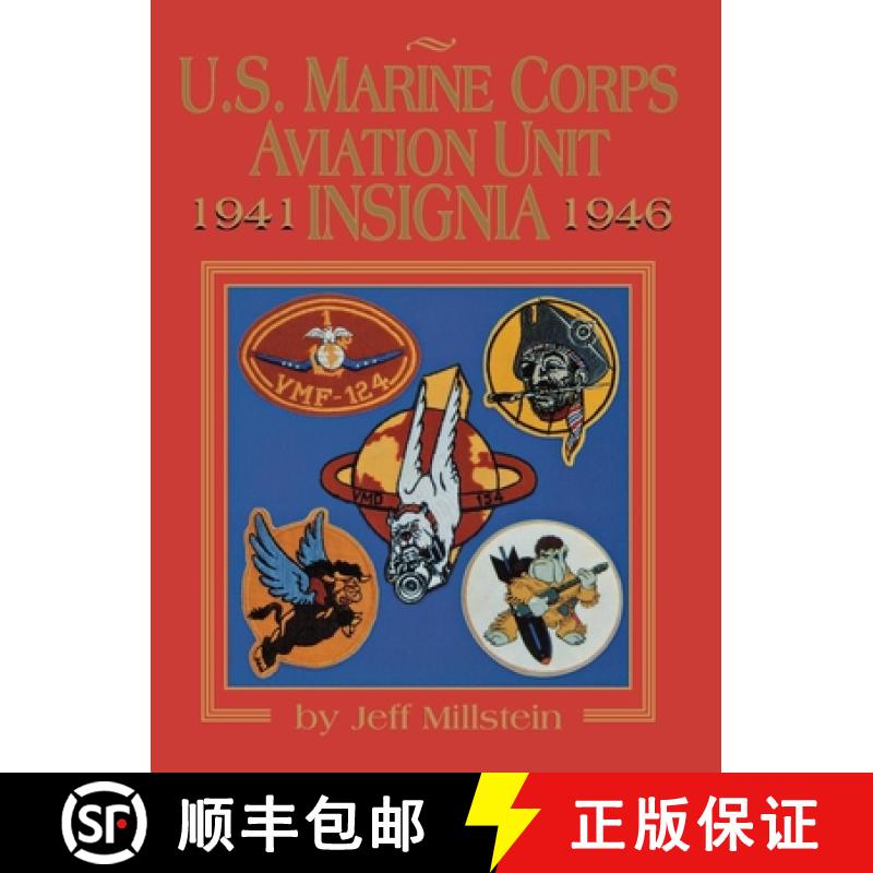 【3-4周达】U.S. Marine Corps Aviation Unit Insignia [9781563112119]