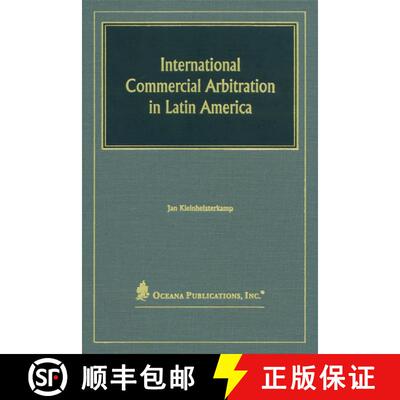 【3-4周达】International Commercial Arbitration in Latin America: Regulation and Practice in the MERC... [9780379215366]