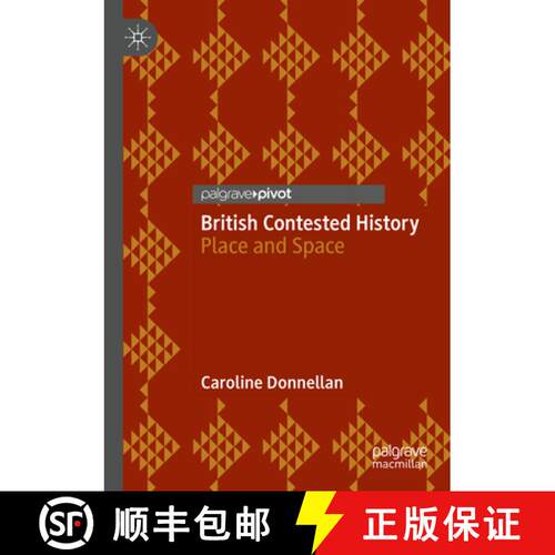 【3-4周达】British Contested History: Place and Space [9783031622113]