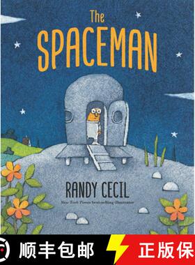 【3-4周达】The Spaceman: (A Heartwarming Fantasy Adventure about an Alien Visitor for Kids Ages 4-8) [9781536226164]