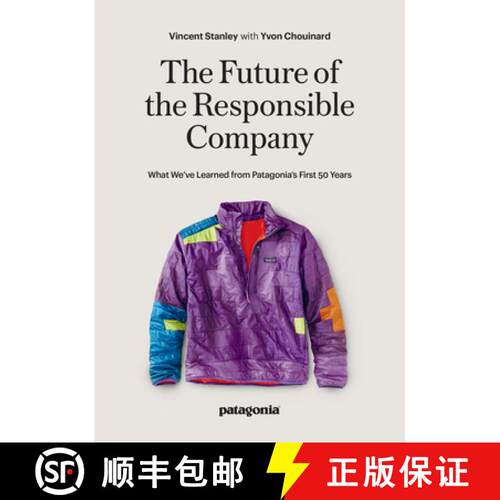 【3-4周达】The Future of the Responsible Company : What We've Learned from Patagonia's First 50 Years [9781952338113]