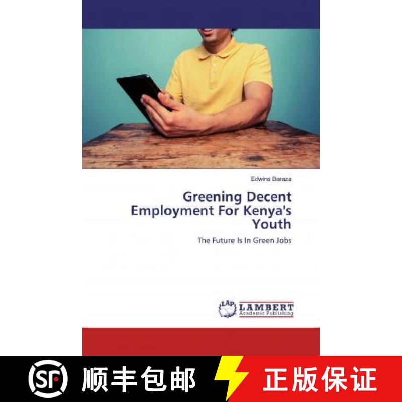 预订 Greening Decent Employment For Kenya's Youth [9786200474032]