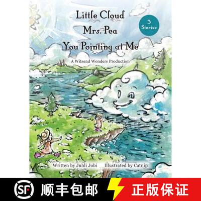 【3-4周达】Little Cloud, Mrs. Pea, You Pointing at Me: 3 Stories [9781775171010]