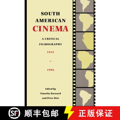 【3-4周达】South American Cinema: A Critical Filmography, 1915-1994 [9780292708716]