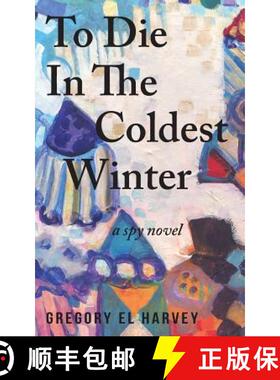 【3-4周达】To Die in the Coldest Winter [9781732669253]