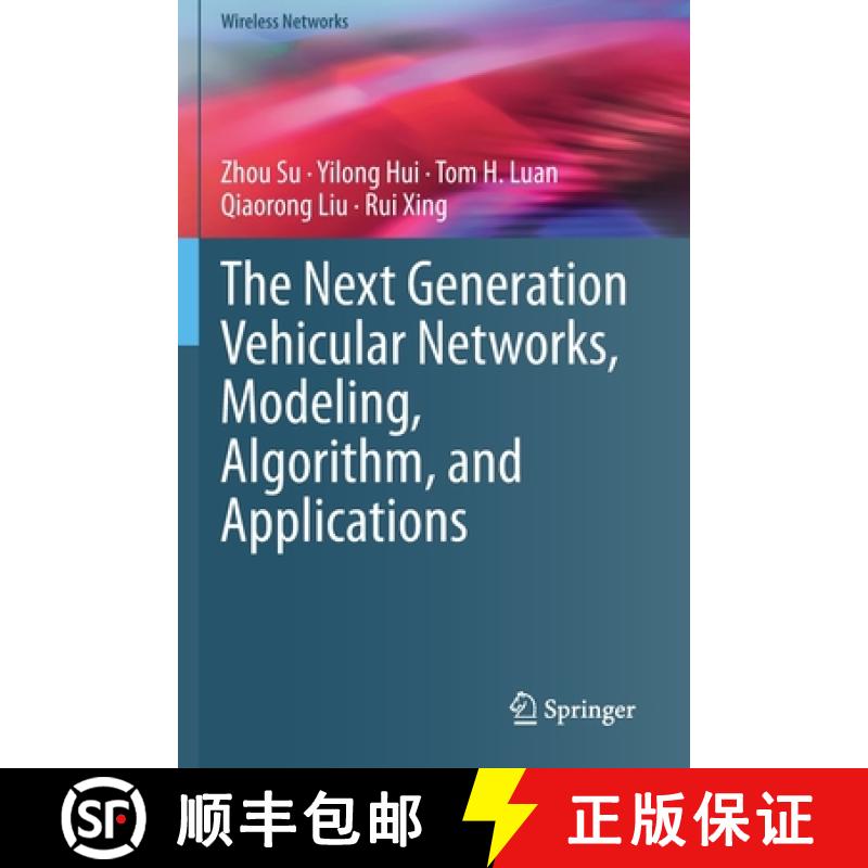 【4周达】The Next Generation Vehicular Networks, Modeling, Algorithm and Applications [9783030568290]