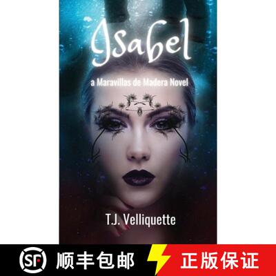 【3-4周达】Isabel: a Maravillas de Madera Novel [9781087948508]