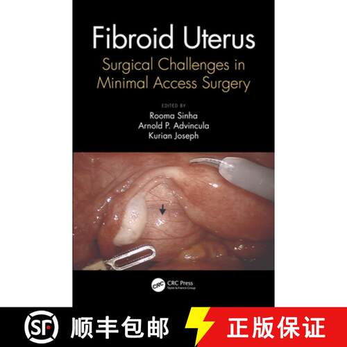 【3-4周达】精装 Fibroid Uterus Surgical Challenges in Minimal Access Surgery: Surgical Challenges in ... [9780367247324]