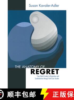 【3-4周达】The Anatomy of Regret: From Death Instinct to Reparation and Symbolization through Vivid C... [9780367327453]