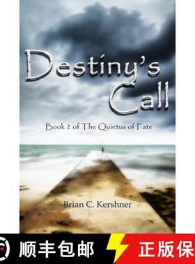 预订 Destiny's Call: Book 2 of The Quietus of Fate [9781942082088]