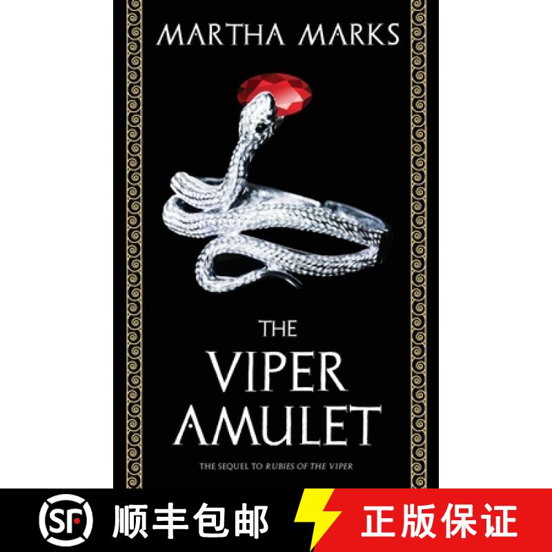 【2-3周达】The Viper Amulet: The Sequel to Rubies of the Viper [9780979519376]