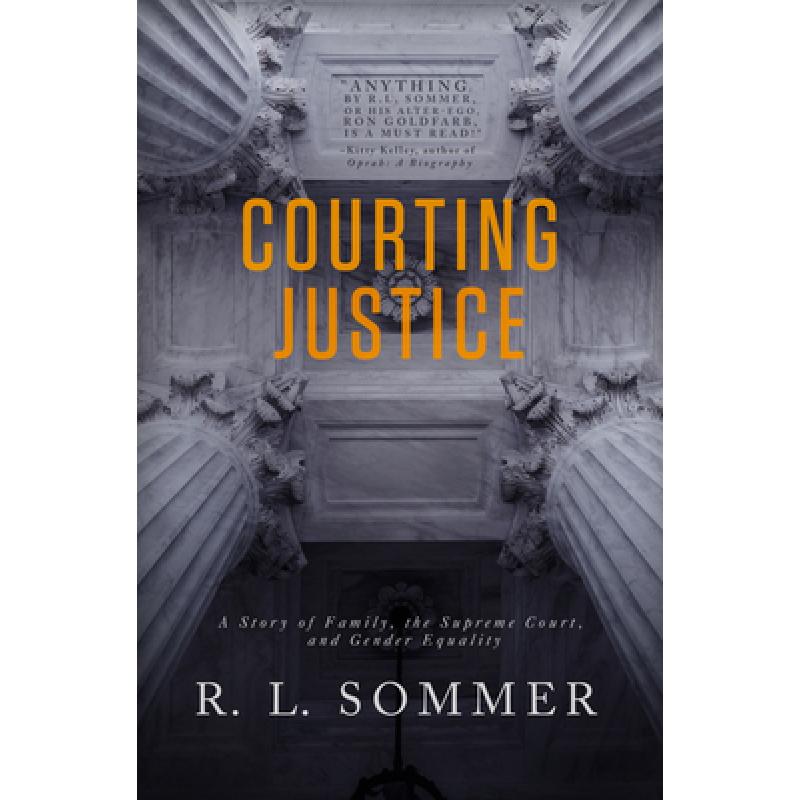 【4周达】Courting Justice [9781684424993] 书籍/杂志/报纸 文学类原版书 原图主图