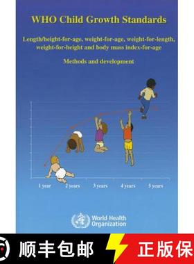 【3-4周达】WHO Child Growth Standards: Length/Height-for-Age, Weight-for-Age, Weight-for-Length, Weig... [9789241546935]