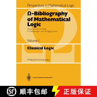 【3-4周达】Ω-Bibliography of Mathematical Logic: Classical Logic (Softcover reprint of the orig... [9783662222560]