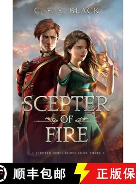 预订 Scepter of Fire: Scepter and Crown Book Three [9781737942580]