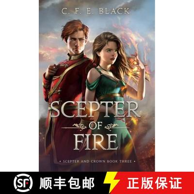 【3-4周达】Scepter of Fire: Scepter and Crown Book Three [9781737942580]