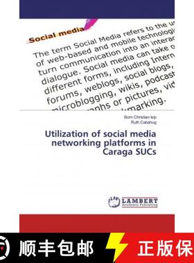 预订 Utilization of social media networking platforms in Caraga SUCs [9786139456055]