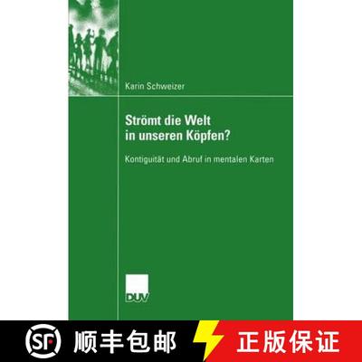【3-4周达】Stroemt Die Welt in Unseren Koepfen?: Kontiguitat Und Abruf in Mentalen Karten [9783824445691]