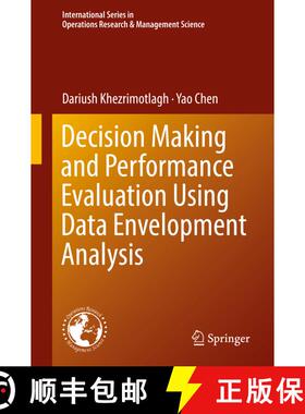 【3-4周达】Decision Making and Performance Evaluation Using Data Envelopment Analysis: Theory, Modeli... [9783319763446]