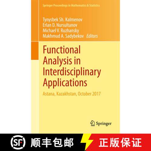 【3-4周达】精装 Functional Analysis in Interdisciplinary Applications : Astana, Kazakhstan, October 2... [9783319670522]