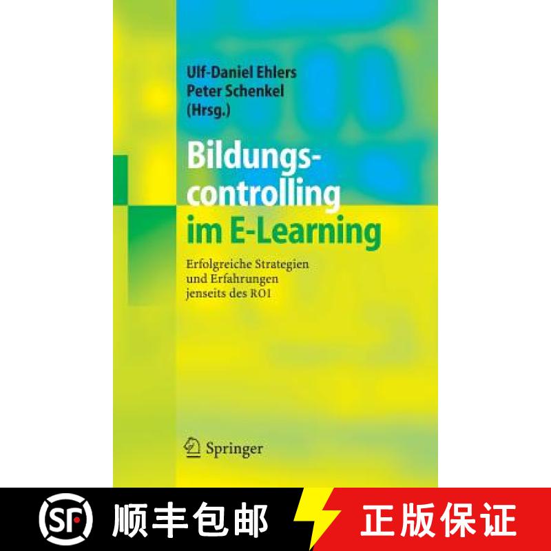 【3-4周达】Bildungscontrolling Im E-Learning: Erfolgreiche Strategien Und Erfahrungen Jenseits Des Roi [9783540223672]