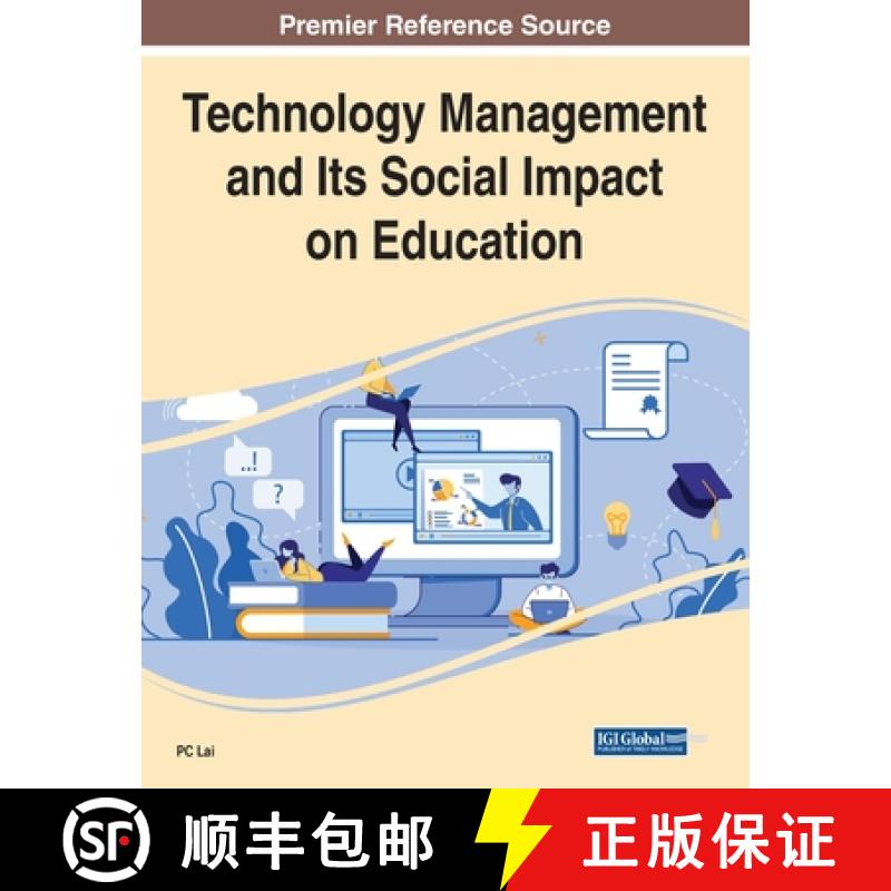 【2-3周达】Technology Management and Its Social Impact on Education [9781668491072]