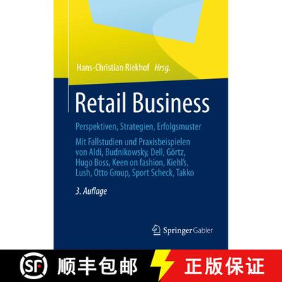【3-4周达】Retail Business: Perspektiven, Strategien, Erfolgsmuster Mit Fallstudien und Praxisbeispie... [9783834945549]