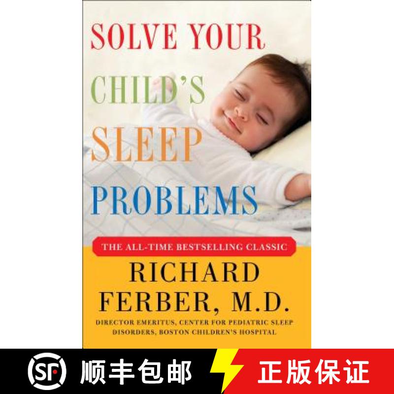 【3-4周达】Solve Your Child's Sleep Problems: New, Revised, and Expanded Edition [9780743201636]