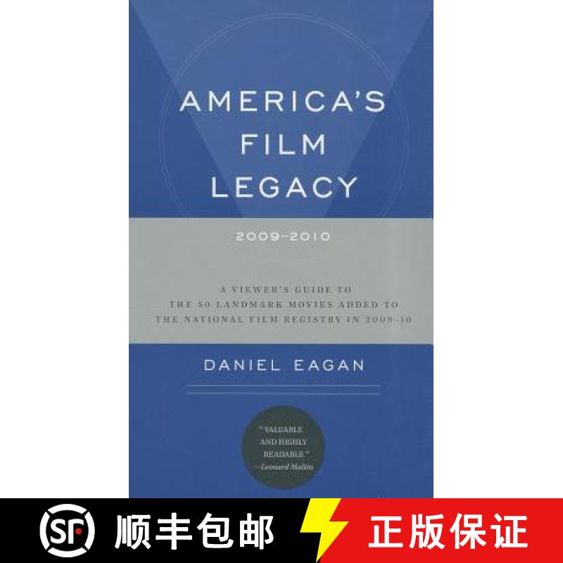 【3-4周达】America's Film Legacy, 2009-2010: A Viewer's Guide to the 50 Landmark Movies Added To The ... [9781441158697]