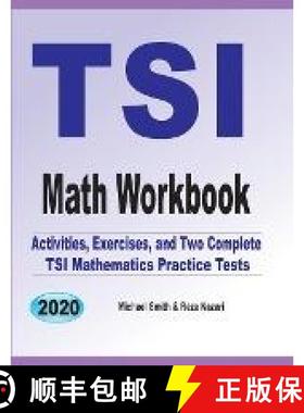 预订 TSI Math Workbook: Exercises, Activities, and Two Full-Length TSI Math Practice Tests [9781646126736]