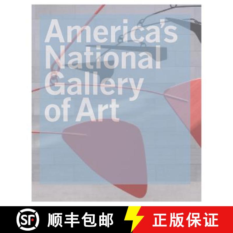 【3-4周达】America's National Gallery of Art [9780691172880]