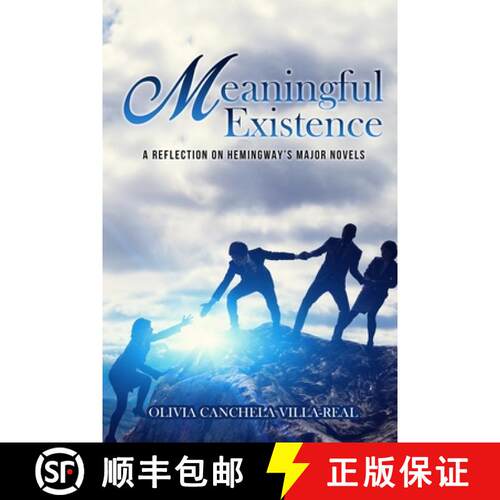 【3-4周达】Meaningful Existence: A Reflection on Hemingway's Major Novels [9798330402168]