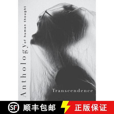 预订 Transcendence: Anthology of Human Thought [9780994740878]