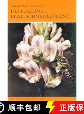 【3-4周达】Die Luzerne-Blattschneider-biene und ihre Verwandten in Mitteleuropa: Megachile rotundata ... [9783740300470]