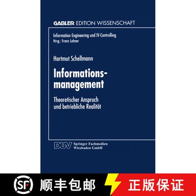 【3-4周达】Informationsmanagement : Theoretischer Anspruch und betriebliche Realität [9783824465347]