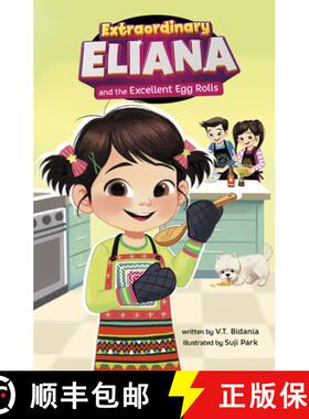 【3-4周达】Extraordinary Eliana and the Excellent Egg Rolls [9798875213984]