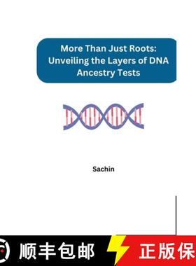 【3-4周达】More Than Just Roots: Unveiling the Layers of DNA Ancestry Tests [9783384254344]
